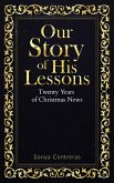 Our Story of His Lessons (eBook, ePUB) Our Story of His Lessons (eBook, ePUB)