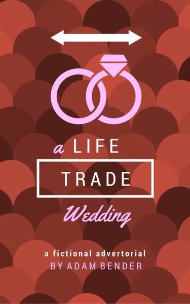 A LifeTrade Wedding (eBook, ePUB)