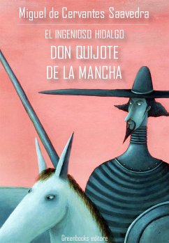El ingenioso hidalgo Don Quijote De La Mancha (eBook, ePUB) - Cervantes, Miguel