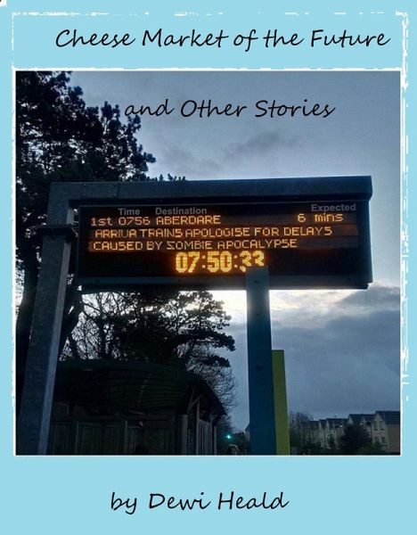 Cheese Market of the Future - and Other Stories (eBook, ePUB)