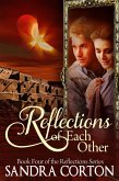 Reflections Of Each Other (Reflections Series Book 4) (eBook, ePUB)