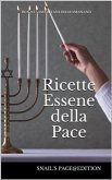 Ricette Essene della Pace (eBook, ePUB)