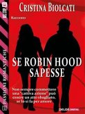 Se Robin Hood sapesse (eBook, ePUB)