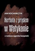 Herbata z prądem w Watykanie (eBook, ePUB)