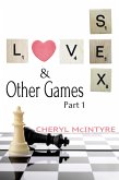 Love Sex & Other Games (Part 1) (eBook, ePUB)