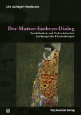 Der Mutter-Embryo-Dialog (eBook, PDF)