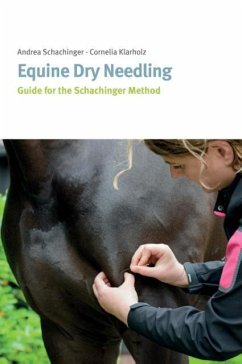 Equine Dry Needling - Klarholz, Cornelia; Schachinger, Andrea