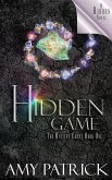 Hidden Game, Book 1 of the Ancient Court Trilogy