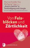 Von Felsblöcken und Zärtlichkeit