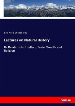 Lectures on Natural History - Chadbourne, Paul Ansel