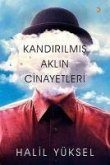 Kandirilmis Aklin Cinayetleri