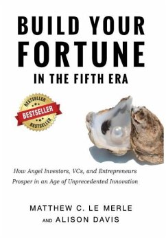 Build Your Fortune in the Fifth Era - Le Merle, Matthew C.; Davis, Alison