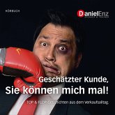 Geschätzter Kunde, Sie können mich mal! (MP3-Download)