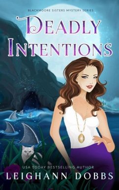 Deadly Intentions - Dobbs, Leighann