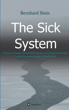 The Sick System - Stein, Bernhard