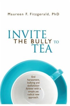 Invite the Bully to Tea - Fitzgerald, Maureen F