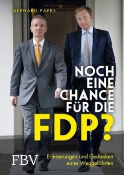 Noch eine Chance für die FDP? - Papke, Gerhard