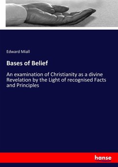 Bases of Belief - Miall, Edward