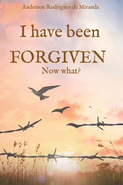 I have been forgiven. Now what? - Rodrigues de Miranda, Anderson