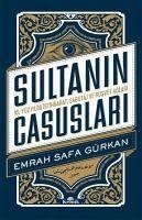 Sultanin Casuslari - Safa Gürkan, Emrah