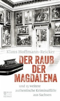 Der Raub der Magdalena - Hoffmann-Reicker, Klaus