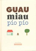 Guau Miau Pio Pio
