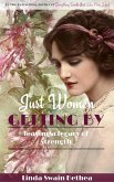 Just Women Getting By - Leaving a Legacy of Strength (eBook, ePUB)