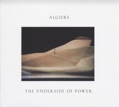 The Underside Of Power - Algiers