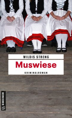 Muswiese / Kommissare Lisa Luft und Heiko Wüst Bd.6 - Streng, Wildis