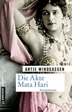 Die Akte Mata Hari - Windgassen, Antje