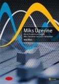 Miks Üzerine