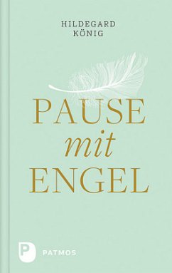 Pause mit Engel - König, Hildegard