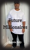 Future Millionaires