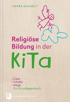 Religiöse Bildung in der KiTa - Wuckelt, Agnes