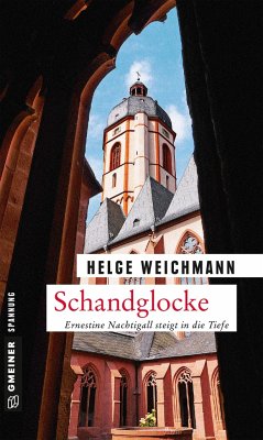 Schandglocke / Ernestine Nachtigall Bd.4 - Weichmann, Helge