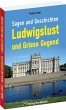 Sagen und Geschichten LUDWIGSLUST und... - Bild 1