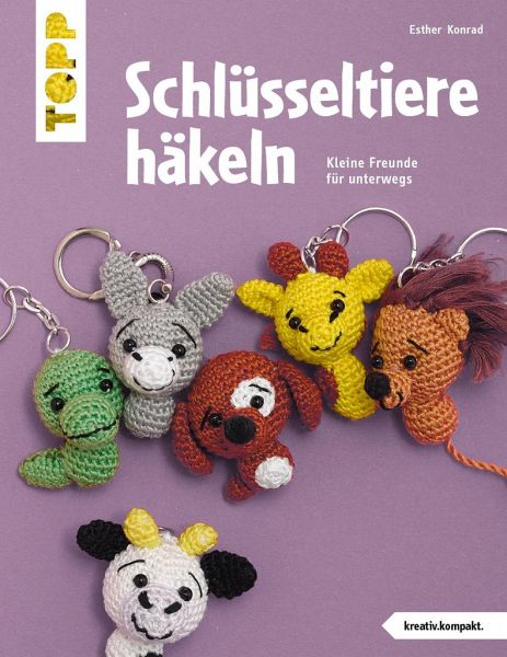 Schlüsseltiere häkeln (kreativ.kompakt.) von Esther Konrad als Taschenbuch  - Portofrei bei bücher.de