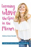Learning to Love the Girl in the Mirror