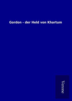 Gordon - der Held von Khartum - Ohne Autor