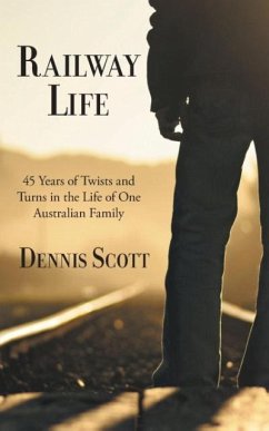 Railway Life - Scott, Dennis