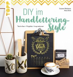 DIY im Handlettering-Style - Weidmann, Susanne;Ulrich, Anna