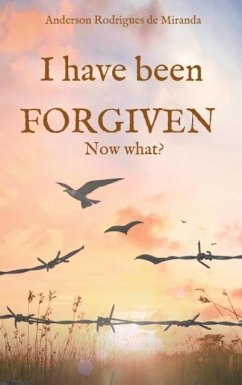 I have been forgiven. Now what? - Rodrigues de Miranda, Anderson