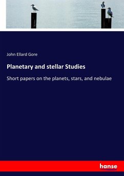 Planetary and stellar Studies - Gore, John Ellard