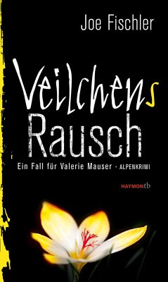 Veilchens Rausch / Valerie Mauser Bd.4 - Fischler, Joe