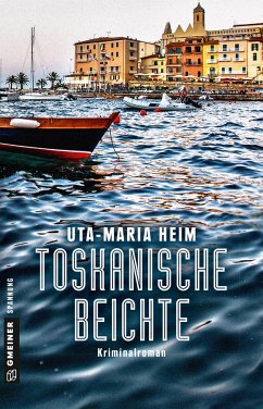 Toskanische Beichte / Pfarrer Fischer Bd.1 - Heim, Uta-Maria