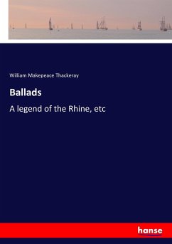 Ballads - Thackeray, William Makepeace