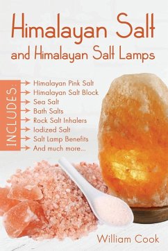 Himalayan Salt and Himalayan Salt Lamps - Cook, William