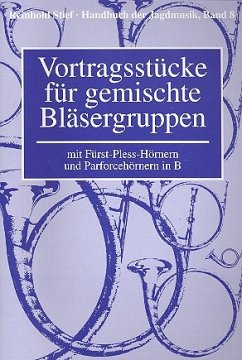 Cover Handbuch der Jagdmusik Band 8 - Vortragsstücke für gemischte Bläsergruppen mit Fürst-Pless-Hörnern und Parforcehörnern in B
