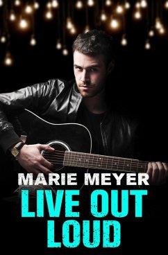 Live Out Loud (eBook, ePUB) - Meyer, Marie