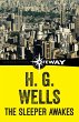 The Sleeper Awakes (eBook, ePUB) - Bild 1